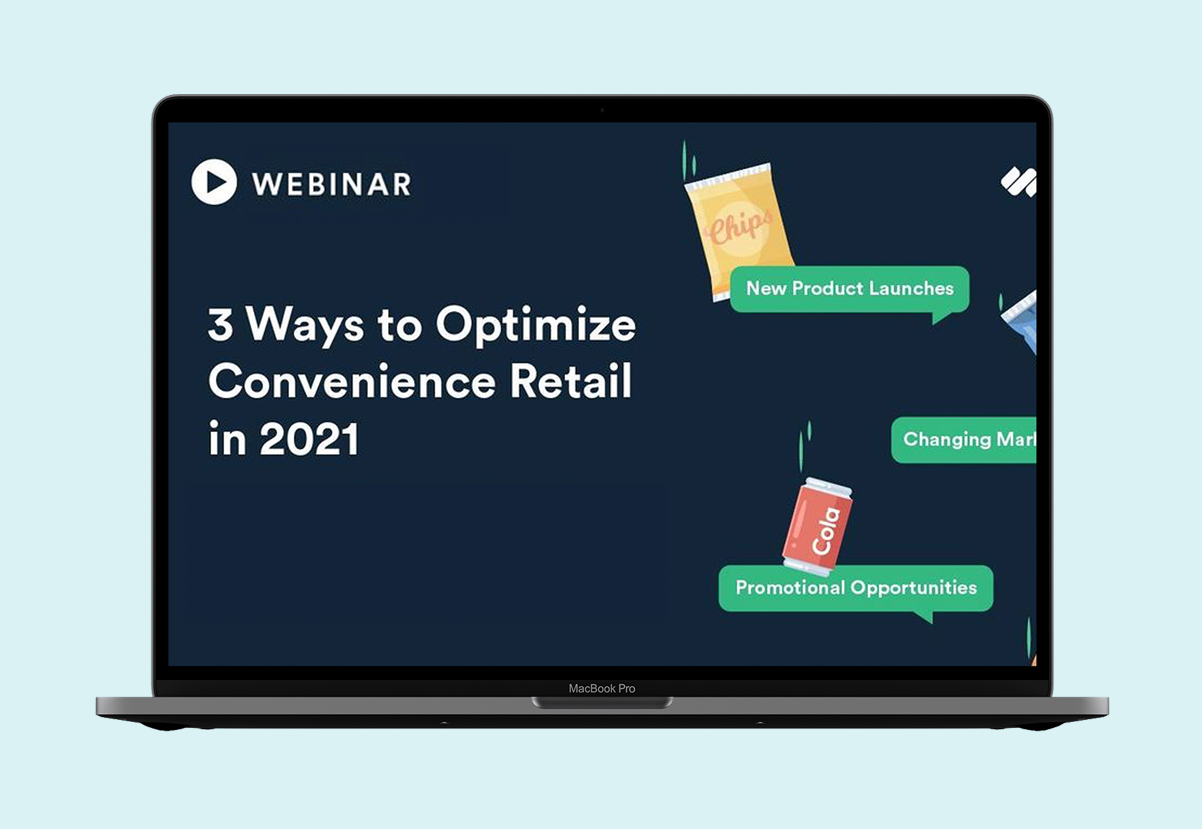 Webinar: 3 Ways to Optimize Convenience Retail in 2021